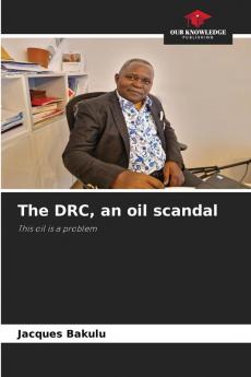 The DRC an oil scandal