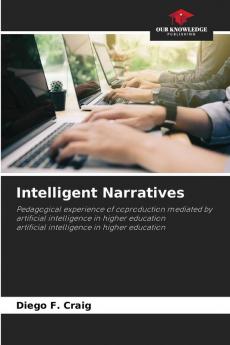 Intelligent Narratives
