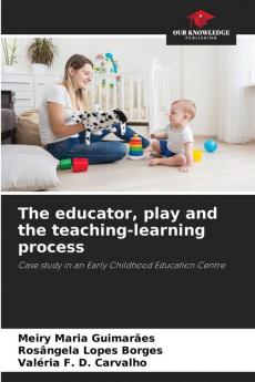 The educator play and the teaching-learning process