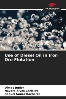 Use of Diesel Oil in Iron Ore Flotation
