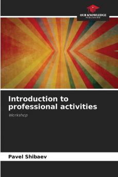 Introduction to professional activities