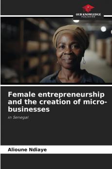 Female entrepreneurship and the creation of micro-businesses