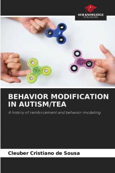 BEHAVIOR MODIFICATION IN AUTISM/TEA