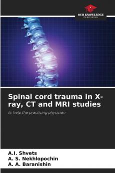Spinal cord trauma in X-ray CT and MRI studies