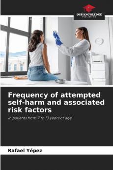 Frequency of attempted self-harm and associated risk factors