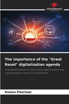 The importance of the Great Reset digitalization agenda