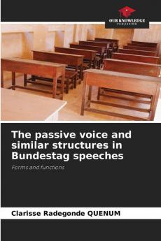 The passive voice and similar structures in Bundestag speeches