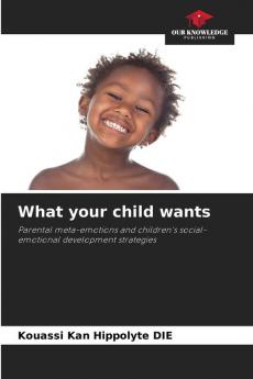 What your child wants