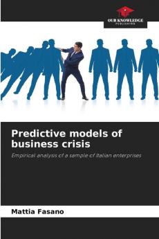 Predictive models of business crisis