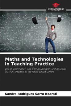 Maths and Technologies in Teaching Practice