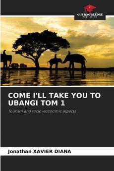 COME I'LL TAKE YOU TO UBANGI TOM 1