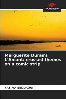Marguerite Duras's L'Amant