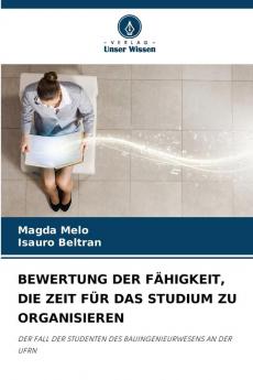 BEWERTUNG DER FÄHIGKEIT DIE ZEIT FÜR DAS STUDIUM ZU ORGANISIEREN