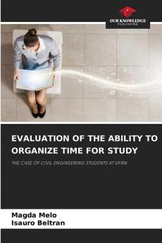 EVALUATION OF THE ABILITY TO ORGANIZE TIME FOR STUDY