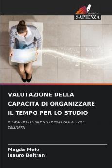 VALUTAZIONE DELLA CAPACITÀ DI ORGANIZZARE IL TEMPO PER LO STUDIO