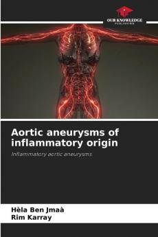 Aortic aneurysms of inflammatory origin