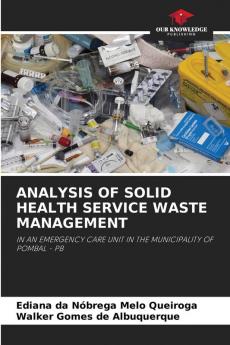 ANALYSIS OF SOLID HEALTH SERVICE WASTE MANAGEMENT