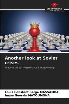 Another look at Soviet crises