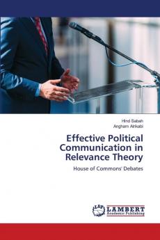 Effective Political Communication in Relevance Theory