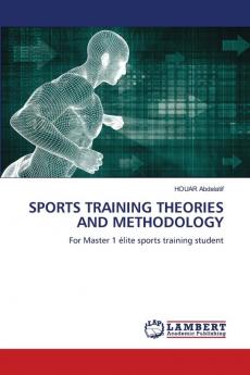 SPORTS TRAINING THEORIES AND METHODOLOGY