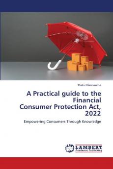 A Practical guide to the Financial Consumer Protection Act 2022