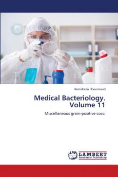 Medical Bacteriology. Volume 11