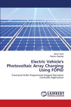Electric Vehicle's Photovoltaic Array Charging Using FOPID