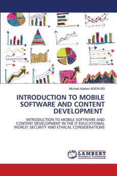 INTRODUCTION TO MOBILE SOFTWARE AND CONTENT DEVELOPMENT
