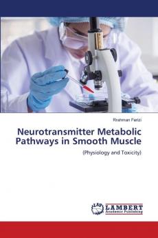 Neurotransmitter Metabolic Pathways in Smooth Muscle