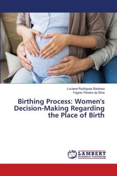 Birthing Process