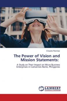 The Power of Vision and Mission Statements