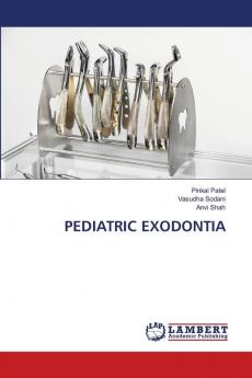 PEDIATRIC EXODONTIA