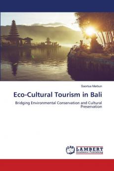 Eco-Cultural Tourism in Bali
