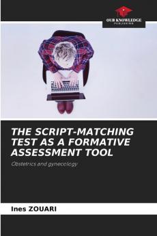 THE SCRIPT-MATCHING TEST AS A FORMATIVE ASSESSMENT TOOL