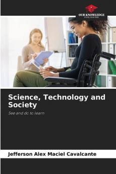 Science Technology and Society