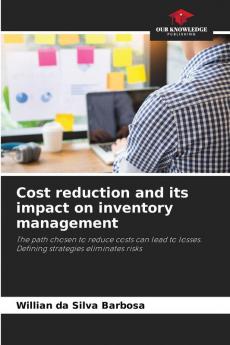 Cost reduction and its impact on inventory management