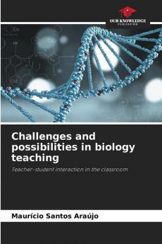 Challenges and possibilities in biology teaching