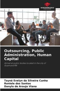 Outsourcing Public Administration Human Capital