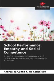 School Performance Empathy and Social Competence