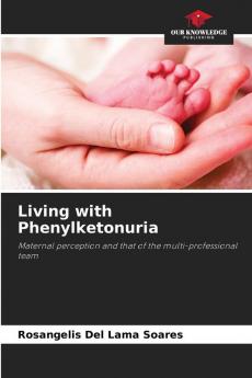 Living with Phenylketonuria