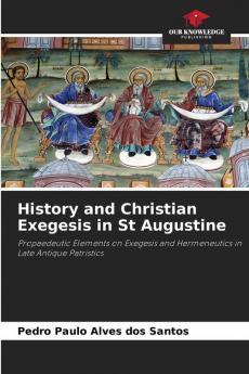 History and Christian Exegesis in St Augustine
