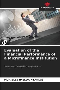 Evaluation of the Financial Performance of a Microfinance Institution
