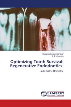Optimizing Tooth Survival