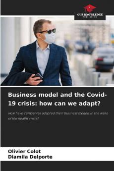 Business model and the Covid-19 crisis