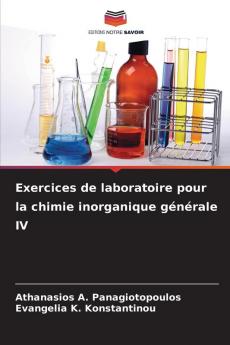 Exercices de laboratoire pour la chimie inorganique générale IV