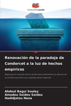 Renovación de la paradoja de Condorcet a la luz de hechos empíricos