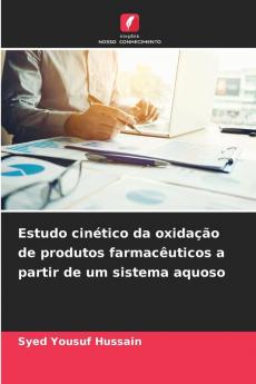 Estudo cinético da oxidação de produtos farmacêuticos a partir de um sistema aquoso