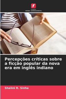 Percepções críticas sobre a ficção popular da nova era em inglês indiano