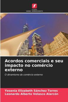 Acordos comerciais e seu impacto no comércio externo