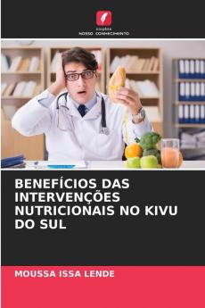 BENEFÍCIOS DAS INTERVENÇÕES NUTRICIONAIS NO KIVU DO SUL